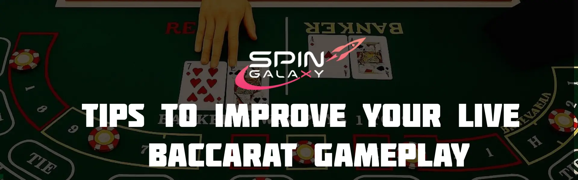 Tips to Improve Your Live Baccarat Gameplay