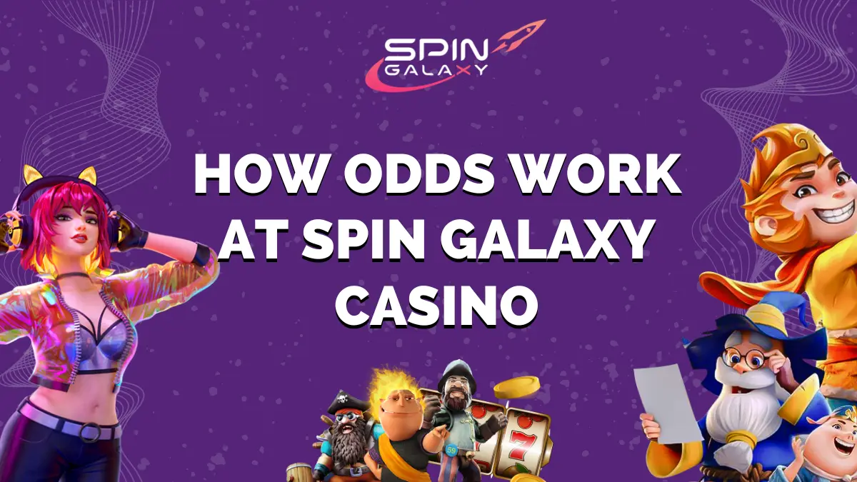 How Odds Work at Spin Galaxy Casino NZ Odds Guide 2026