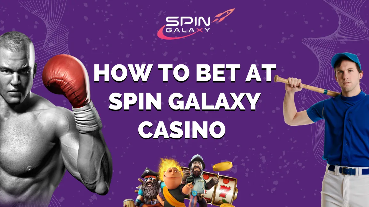 How to Bet at Spin Galaxy Casino NZ | Betting Guide 2026